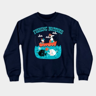 fishing buddies Crewneck Sweatshirt